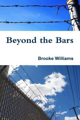 Beyond the Bars 1499705298 Book Cover