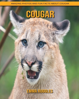 Paperback Cougar: Amazing Photos and Fun Facts about Cougar [Large Print] Book