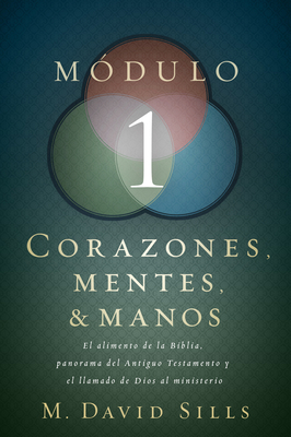 Corazones, mentes y manos módulo 1 (Spanish Edi... [Spanish] 1433650053 Book Cover