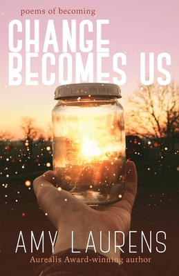 Change Becomes Us 1922434515 Book Cover