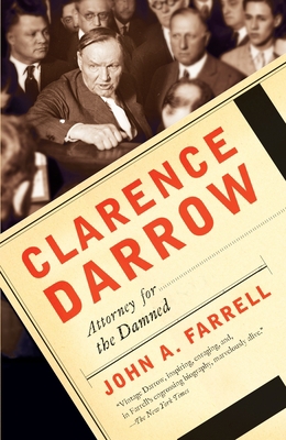 Clarence Darrow: Attorney for the Damned 0767927591 Book Cover