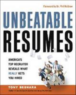 Unbeatable Resumes: America's Top Recruiter Rev... 0814417620 Book Cover