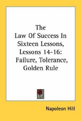The Law Of Success In Sixteen Lessons, Lessons ... 1432513621 Book Cover