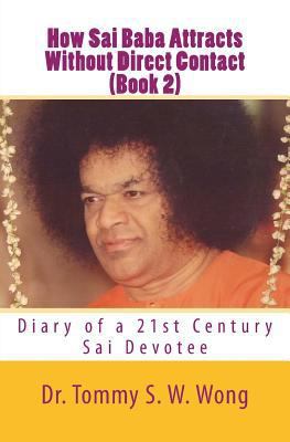 How Sai Baba Attracts Without Direct Contact (B... 1460980433 Book Cover