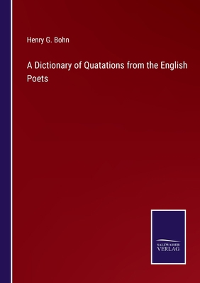 A Dictionary of Quatations from the English Poets            Book Cover