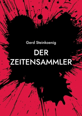 Der Zeitensammler [German] 3758328632 Book Cover