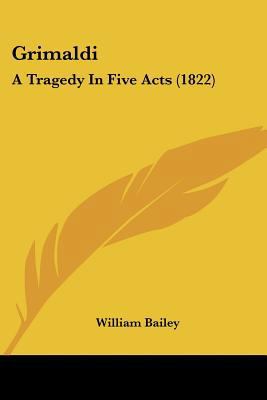 Grimaldi: A Tragedy In Five Acts (1822) 1120289203 Book Cover