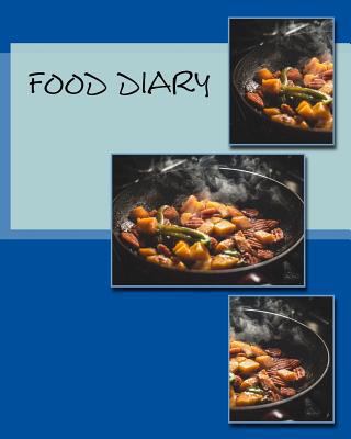 Food Diary 154135074X Book Cover