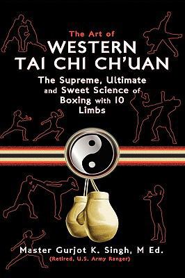 The Art of Western Tai Chi Ch'uan: The Supreme ... 1608609200 Book Cover