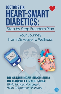 Doctor's Fix: Heart-Smart Diabetics: Step by St... 9370186522 Book Cover
