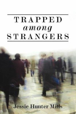 Trapped Among Strangers 1434326853 Book Cover