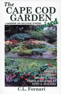 The Cape Cod Garden 097182200X Book Cover