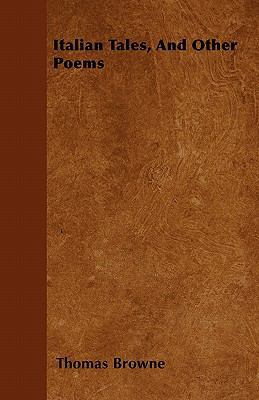 Italian Tales, And Other Poems 1446051501 Book Cover