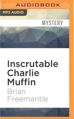 Inscrutable Charlie Muffin 1531810853 Book Cover