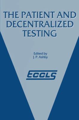 The Patient and Decentralized Testing 9401079269 Book Cover