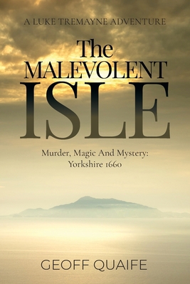 The Malevolent Isle: Murder, Magic and Mystery:... B0DD2H2H92 Book Cover
