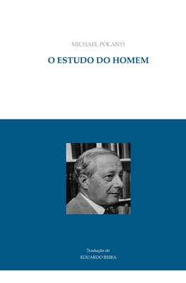 O estudo do homem [Portuguese] 1660056586 Book Cover