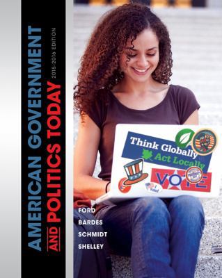 American Government and Politics Today, 2015-20... 1285853016 Book Cover