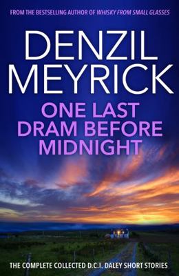 One Last Dram Before Midnight 1846973783 Book Cover