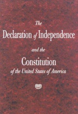 The Declaration of Independence and the Constit... 1882577981 Book Cover