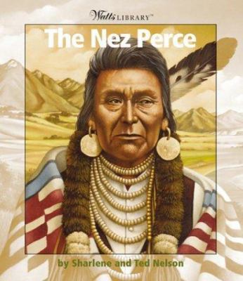 The Nez Perce (Watts Library) 0531162168 Book Cover