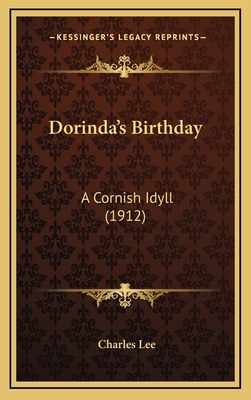 Dorinda's Birthday: A Cornish Idyll (1912) 1164318934 Book Cover