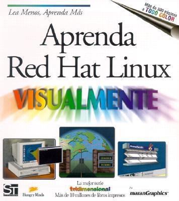 Aprenda Red Hat Linux Visualmente = Teach Yours... [Spanish] 9968370339 Book Cover