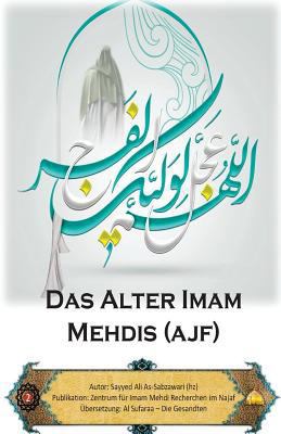 Das Alter Imam Mehdis (ajf) [German] 1977902146 Book Cover