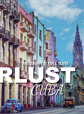 Wanderlust: Cuba 1649995393 Book Cover