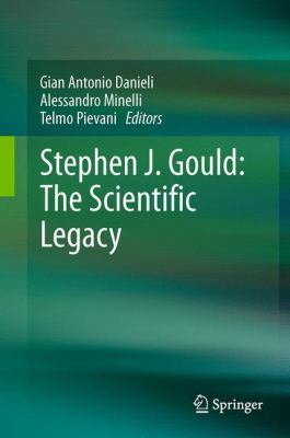 Stephen J. Gould: The Scientific Legacy 8847056187 Book Cover