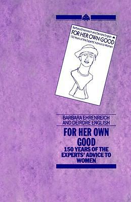 For Her Own Good 0861040627 Book Cover