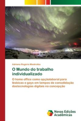 O Mundo do trabalho individualizado [Portuguese] 6130168047 Book Cover