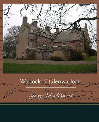 Warlock o' Glenwarlock 143852028X Book Cover