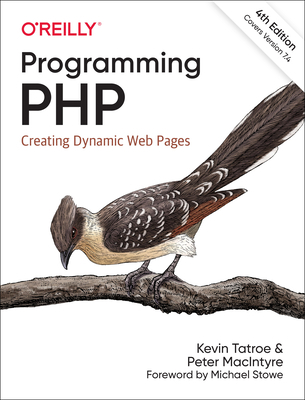 Programming PHP: Creating Dynamic Web Pages 1492054135 Book Cover