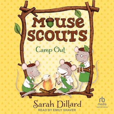 Mouse Scouts: Camp Out            Book Cover