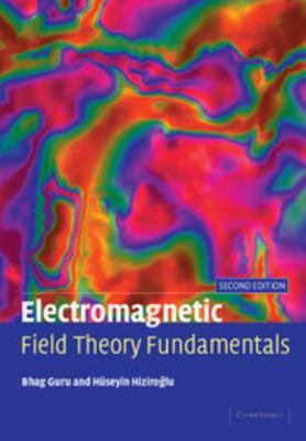 Electromagnetic Field Theory Fundamentals 0521830168 Book Cover
