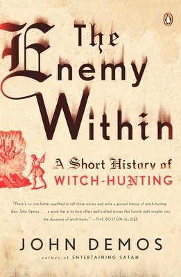 The Enemy Within: A Short History of Witch-hunting 0143116339 Book Cover