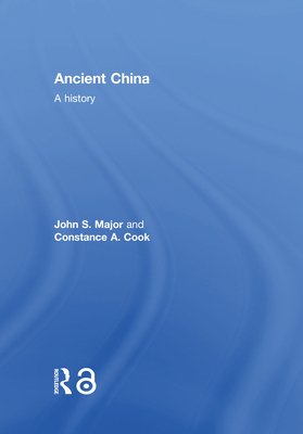 Ancient China: A History 0765615991 Book Cover