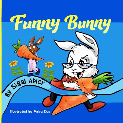 Funny Bunny: Early readers - Easter books for kids B09Y8CR1KF Book Cover