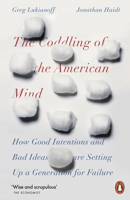 The Coddling of the American Mind: How Good Int... 0141986301 Book Cover