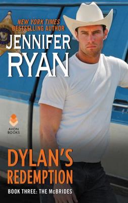 Dylan's Redemption: Book Three: The McBrides 0062691449 Book Cover