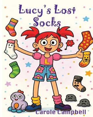 Lucy's Lost Socks 0648733491 Book Cover