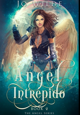 Ángel Intrépido: Edición Premium en Tapa dura (... [Spanish]            Book Cover