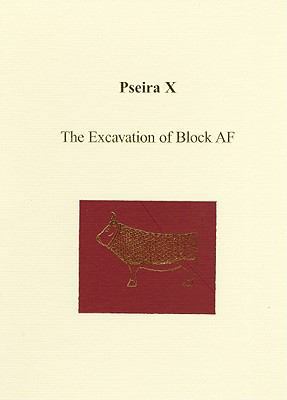 Pseira X: The Excavation of Block AF 193153456X Book Cover