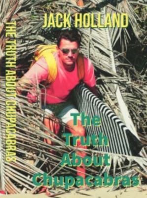 Paperback Truth about Chupacabras : Mi Vida, Tu Vida, la Mordida Book