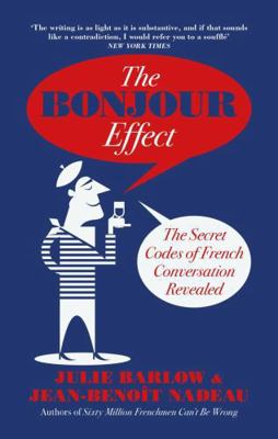 The Bonjour Effect 0715652192 Book Cover