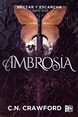 Ambrosía (Néctar y escarcha 2) [Spanish] 6076371064 Book Cover
