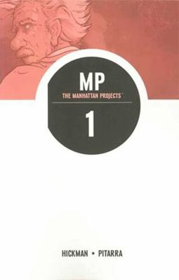 Manhattan Projects Volume 1: Science Bad 1607066084 Book Cover