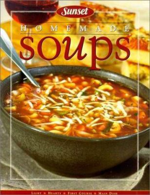 Sunset Homemade Soups 0376026278 Book Cover