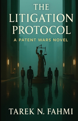 The Litigation Protocol B0GM3NY4QQ Book Cover